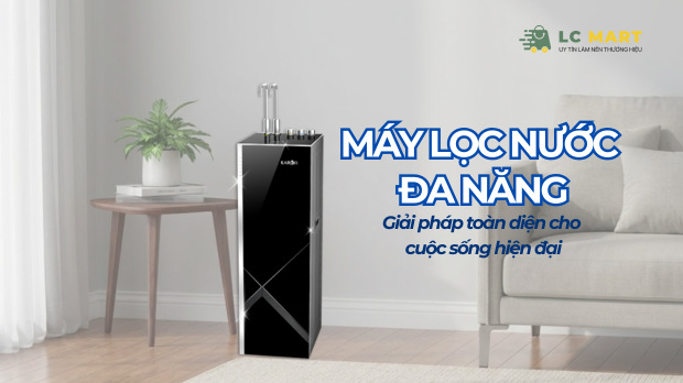 máy lọc nước đa năng