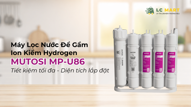 Máy lọc nước để gầm ion kiềm Hydrogen Mutosi MP-U86