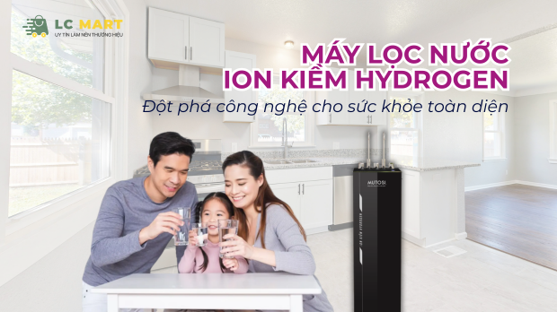 Máy lọc nước ion kiềm Hydrogen