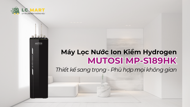Máy lọc nước ion kiềm Hydrogen Mutosi MP-S189HK