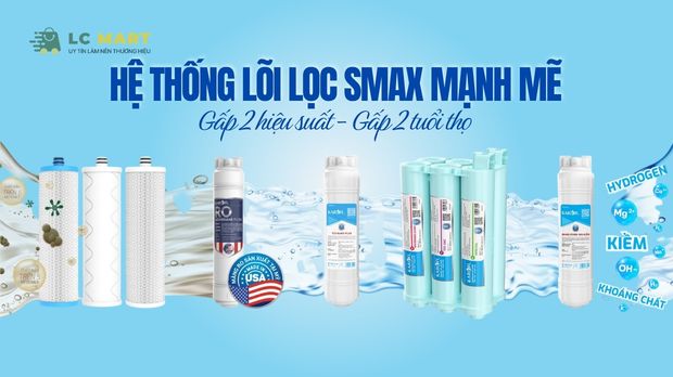 Hệ thống lõi lọc Smax