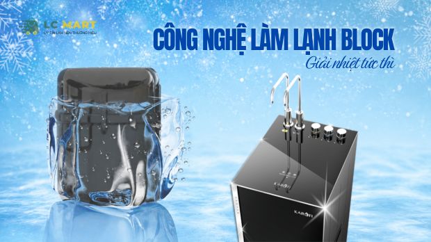 Công nghệ làm lạnh Block