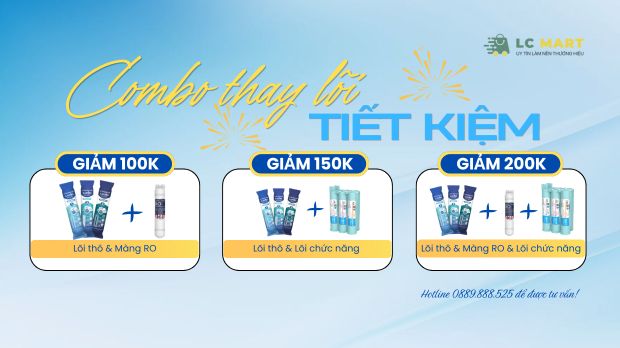 Combo thay lõi lọc nước tiết kiệm