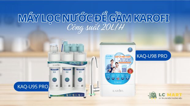 Máy lọc nước để gầm Karofi KAQ-U98 Pro và KAQ-U95 Pro
