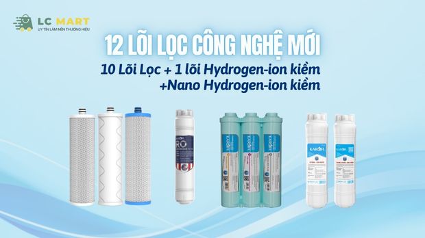 12 lõi lọc công nghệ mới