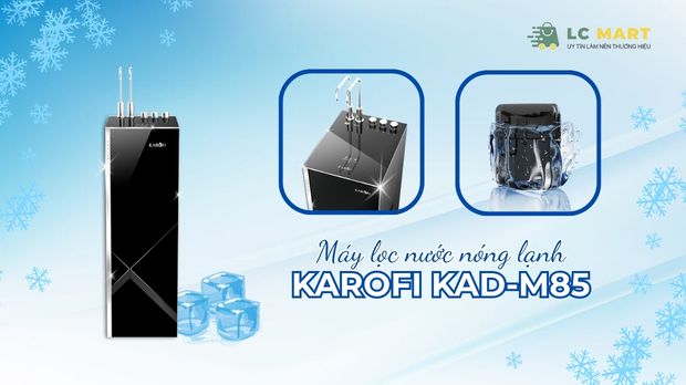 Máy lọc nước nóng lạnh Karofi KAD-M85